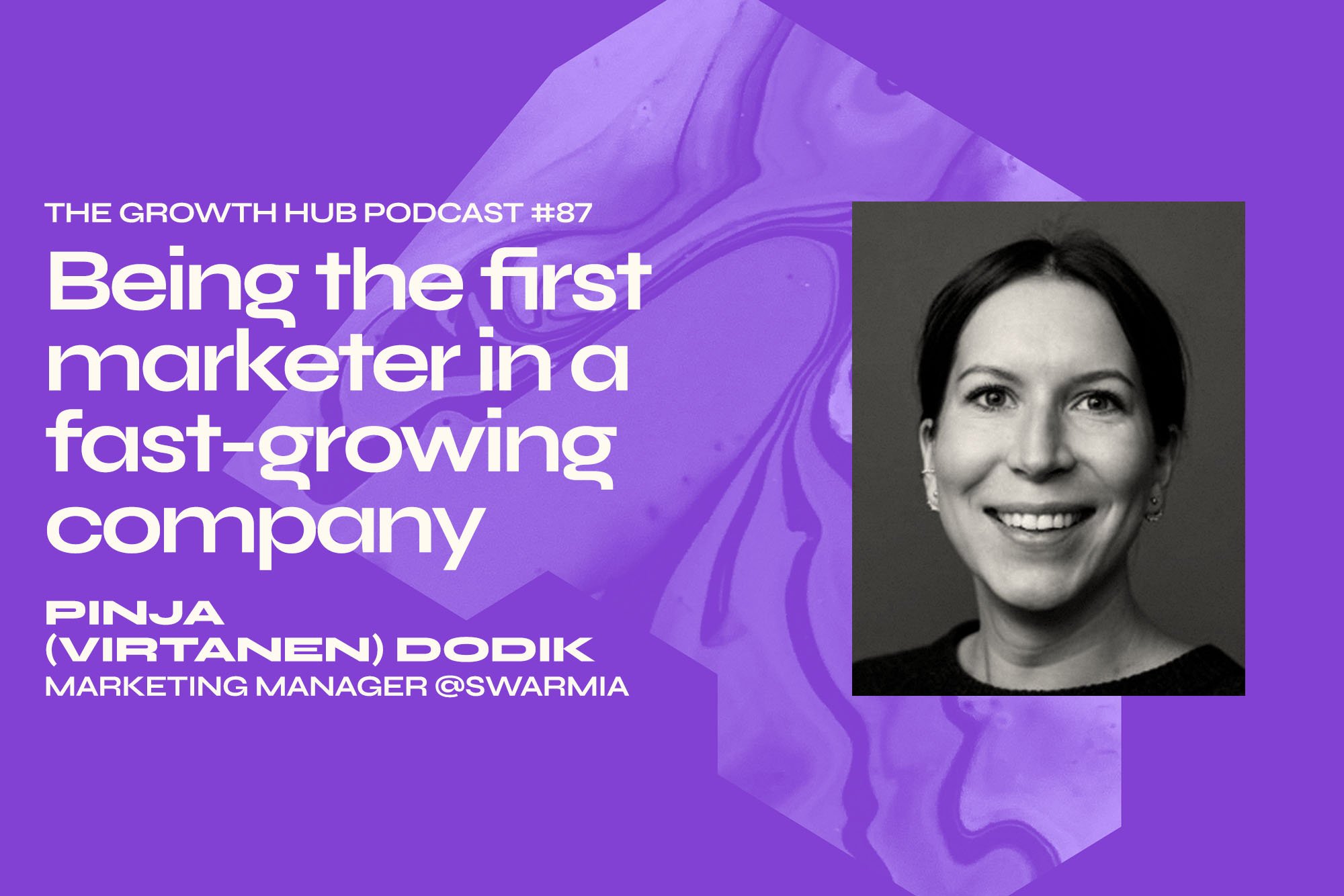 Being the First Marketer in a Fast-Growing Company