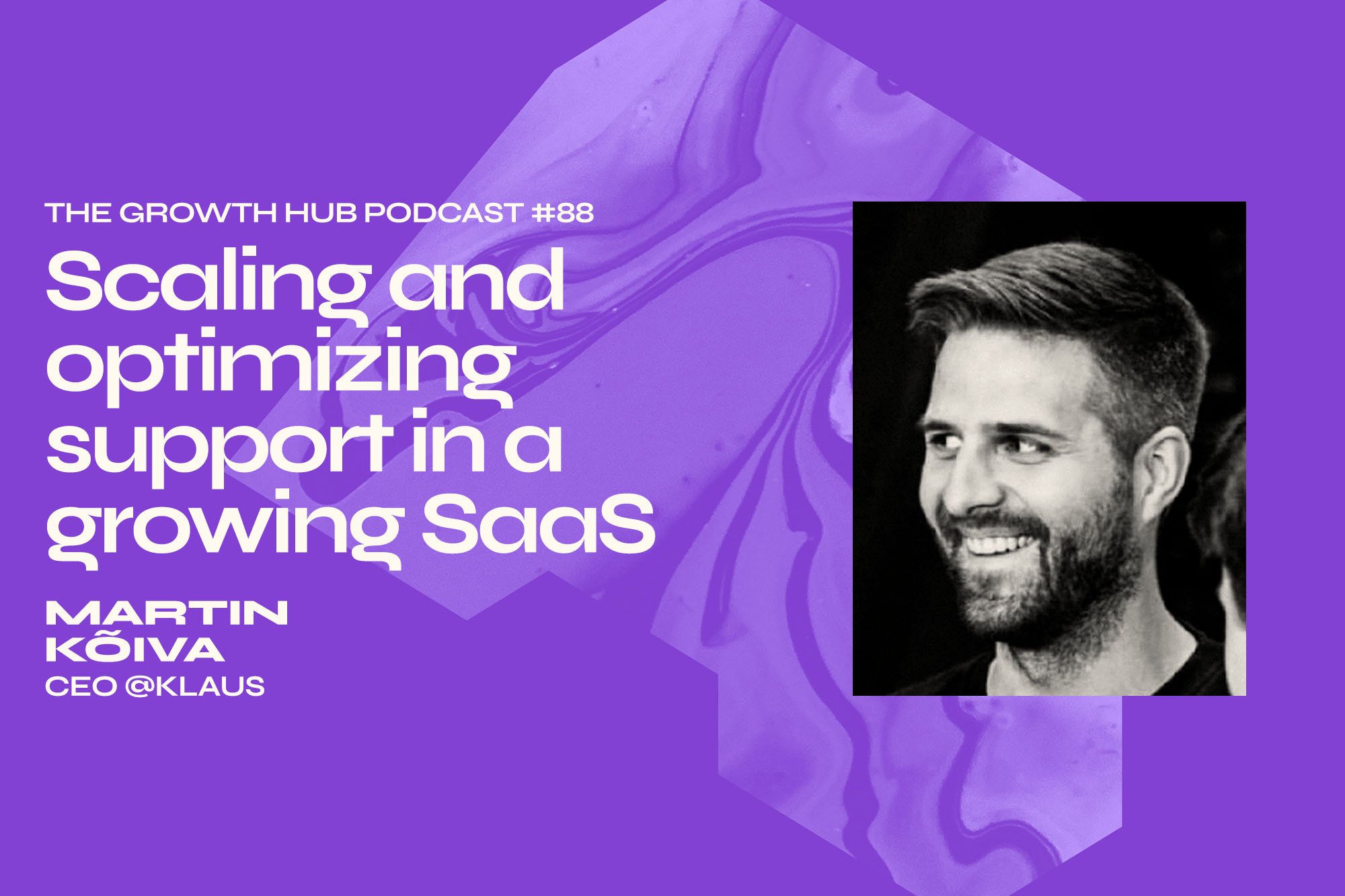 How to scale and optimize support in a growing SaaS company