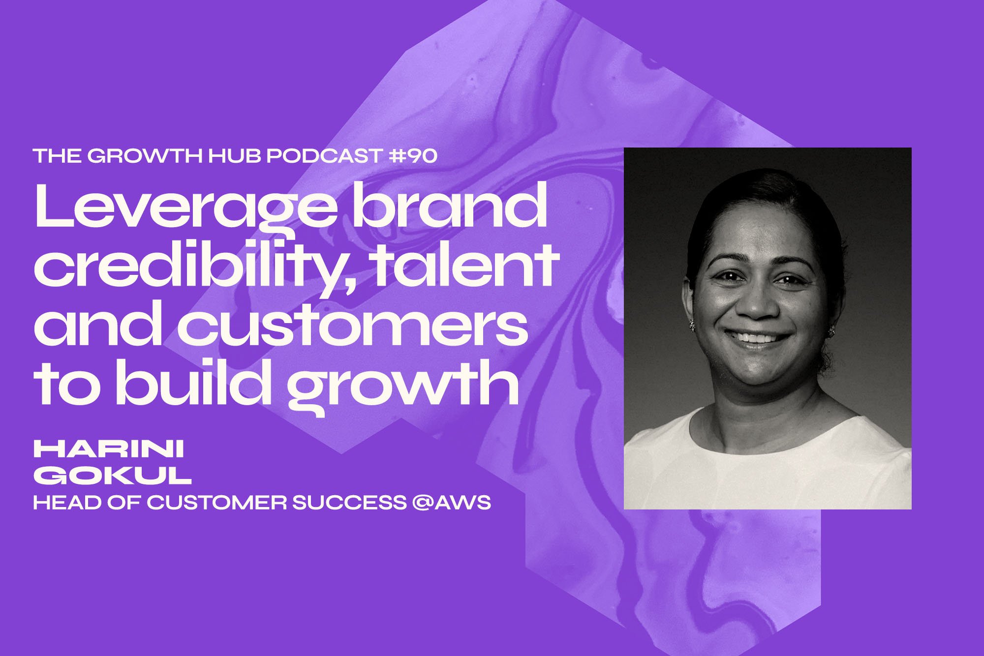 Leverage Brand Credibility, Talent and Customer Collaboration to Build Growth