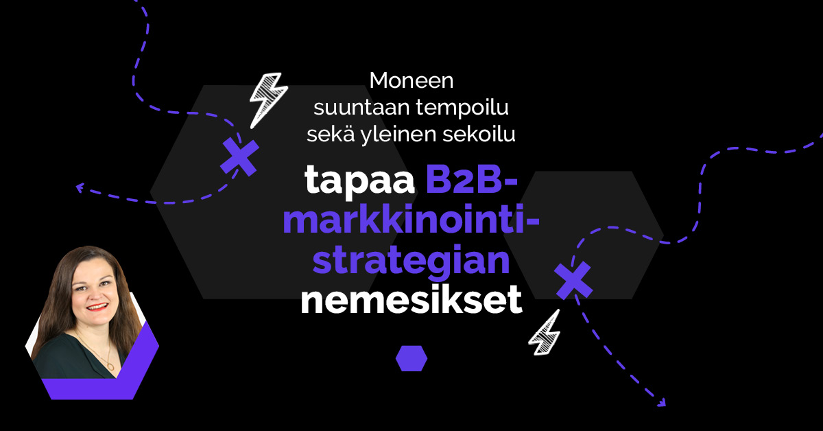 B2B markkinointistrategian nemesikset